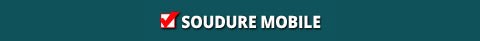 Soudure mobile